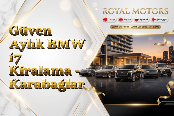 Güven Aylık BMW i7 Kiralama - Karabağlar