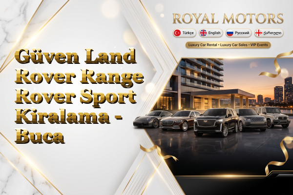 Güven Land Rover Range Rover Sport Kiralama - Buca