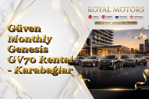 Güven Monthly Genesis GV70 Rental - Karabağlar