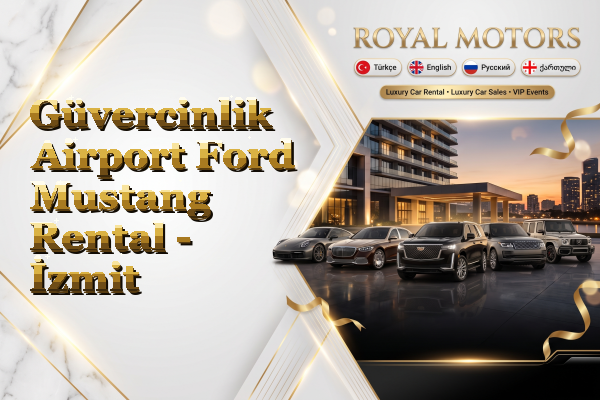 Güvercinlik Airport Ford Mustang Rental - İzmit
