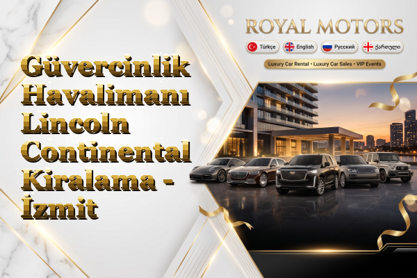 Güvercinlik Havalimanı Lincoln Continental Kiralama - İzmit