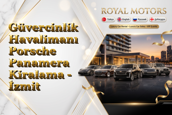 Güvercinlik Havalimanı Porsche Panamera Kiralama - İzmit