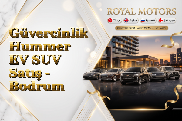 Güvercinlik Hummer EV SUV Satış - Bodrum
