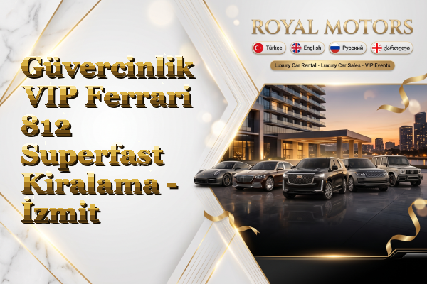 Güvercinlik VIP Ferrari 812 Superfast Kiralama - İzmit