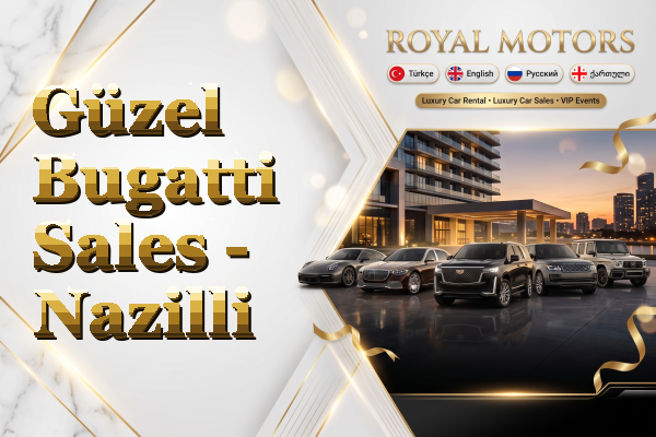 Güzel Bugatti Sales - Nazilli
