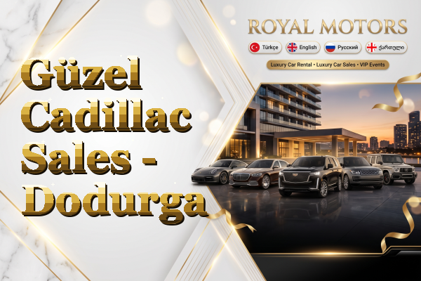 Güzel Cadillac Sales - Dodurga