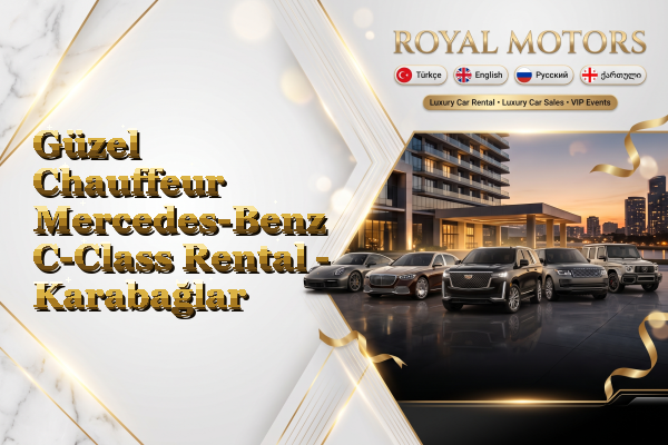 Güzel Chauffeur Mercedes-Benz C-Class Rental - Karabağlar