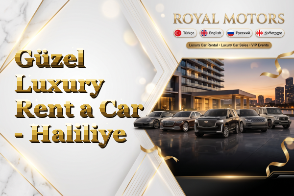 Güzel Luxury Rent a Car - Haliliye