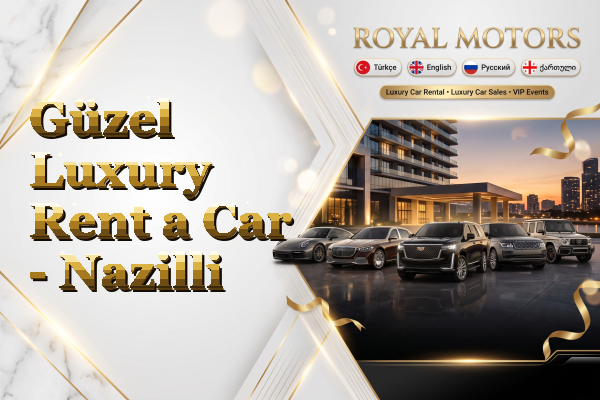 Güzel Luxury Rent a Car - Nazilli