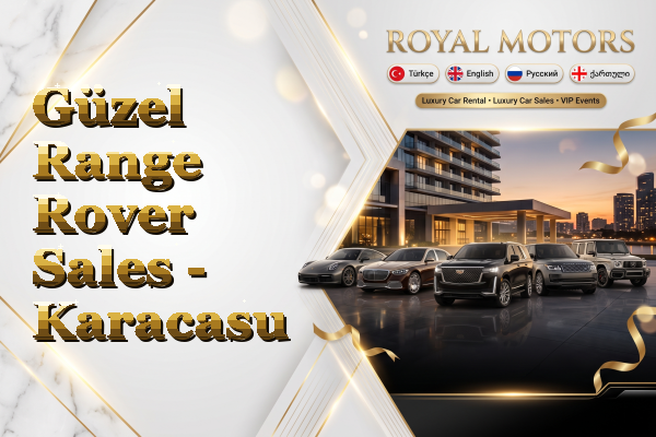 Güzel Range Rover Sales - Karacasu