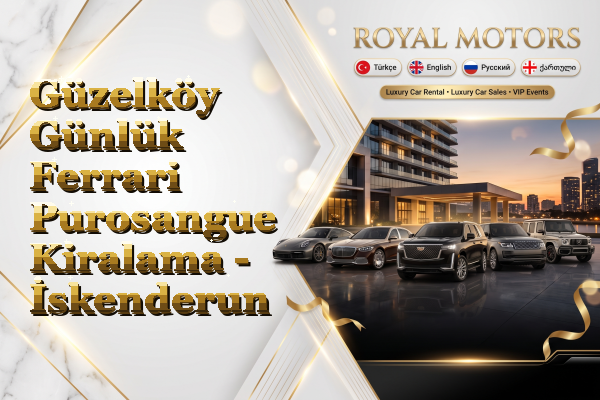 Güzelköy Günlük Ferrari Purosangue Kiralama - İskenderun