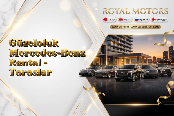 Güzeloluk Mercedes-Benz Rental - Toroslar