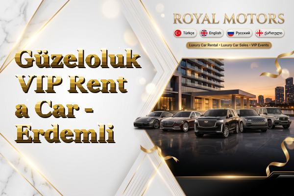 Güzeloluk VIP Rent a Car - Erdemli