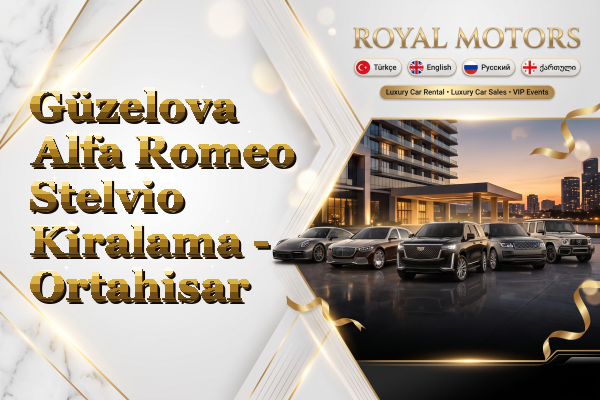 Güzelova Alfa Romeo Stelvio Kiralama - Ortahisar