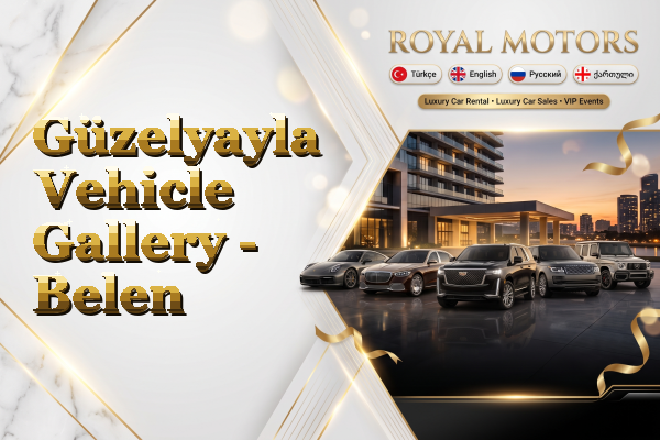 Güzelyayla Vehicle Gallery - Belen