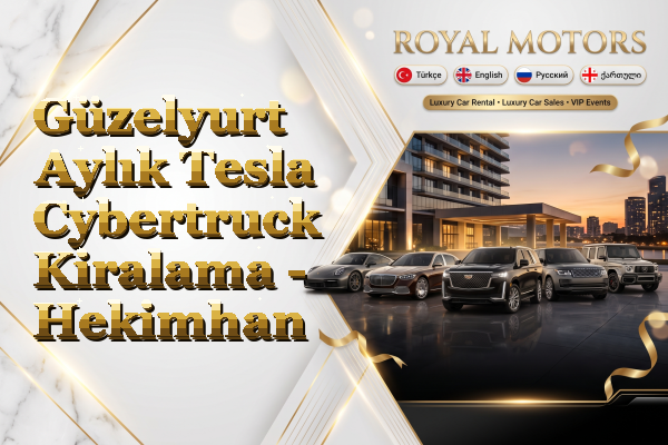 Güzelyurt Aylık Tesla Cybertruck Kiralama - Hekimhan