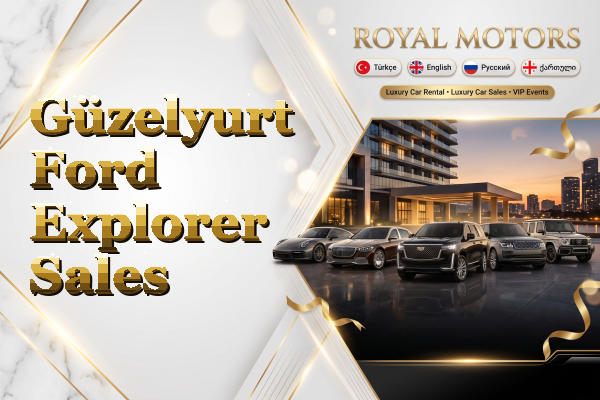 Güzelyurt Ford Explorer Sales