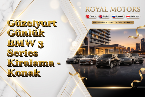Güzelyurt Günlük BMW 3 Series Kiralama - Konak