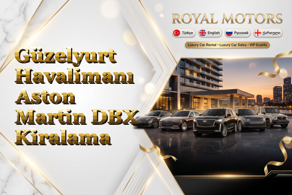 Güzelyurt Havalimanı Aston Martin DBX Kiralama