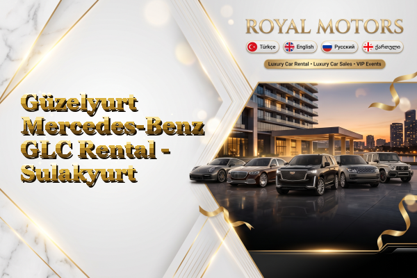 Güzelyurt Mercedes-Benz GLC Rental - Sulakyurt