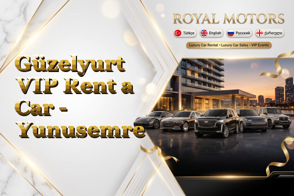 Güzelyurt VIP Rent a Car - Yunusemre