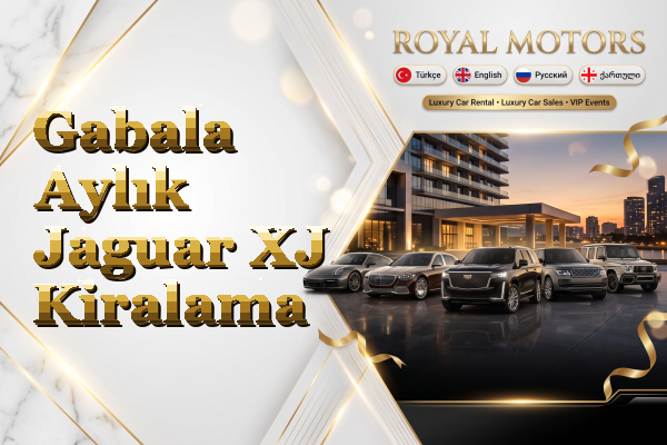 Gabala Aylık Jaguar XJ Kiralama
