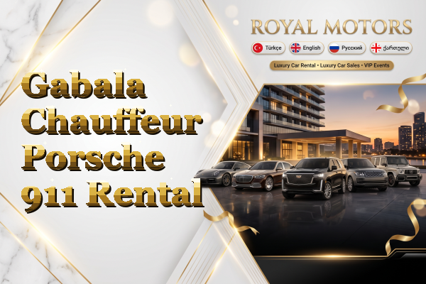 Gabala Chauffeur Porsche 911 Rental