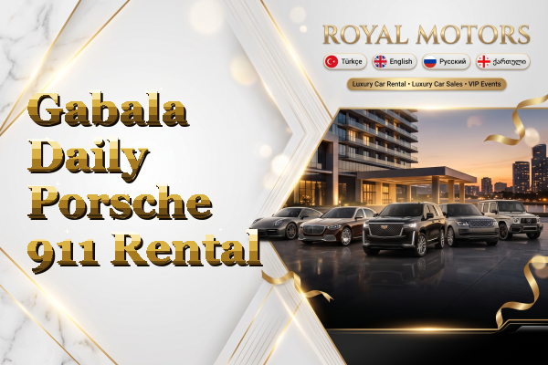 Gabala Daily Porsche 911 Rental