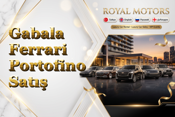 Gabala Ferrari Portofino Satış