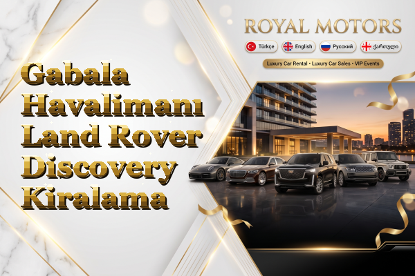 Gabala Havalimanı Land Rover Discovery Kiralama