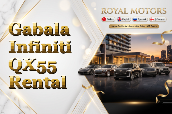 Gabala Infiniti QX55 Rental
