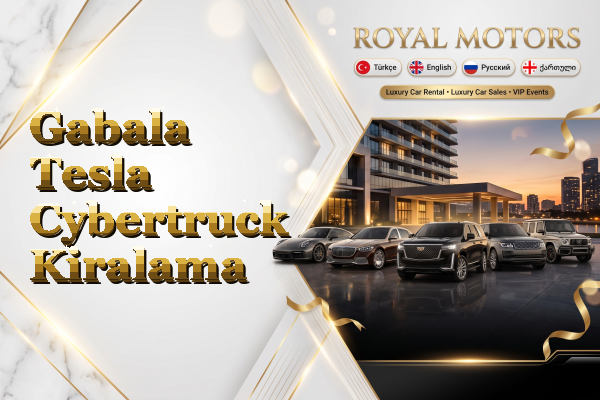 Gabala Tesla Cybertruck Kiralama