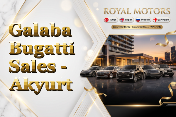 Galaba Bugatti Sales - Akyurt