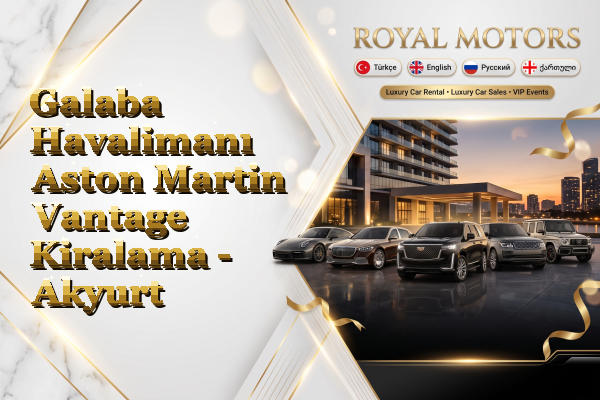 Galaba Havalimanı Aston Martin Vantage Kiralama - Akyurt