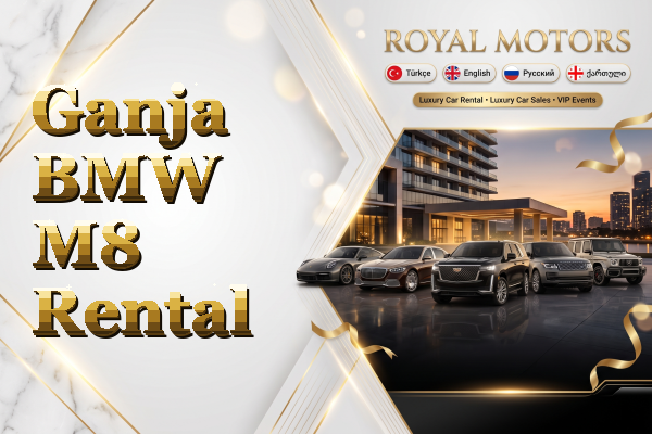 Ganja BMW M8 Rental