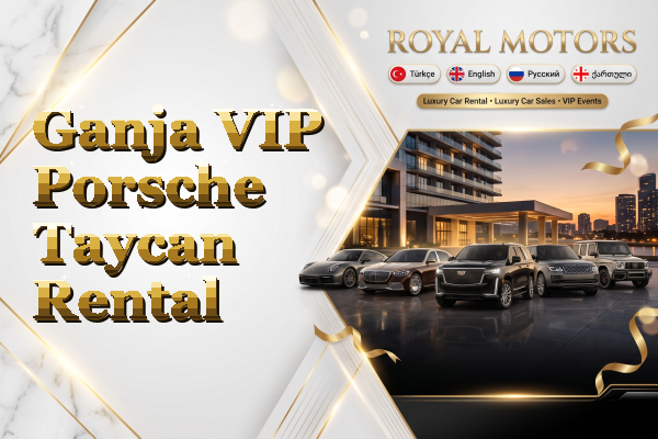 Ganja VIP Porsche Taycan Rental