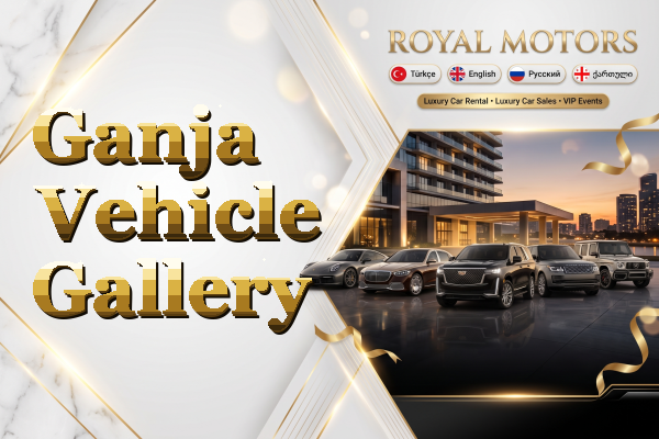 Ganja Vehicle Gallery