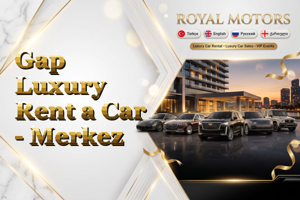 Gap Luxury Rent a Car - Merkez