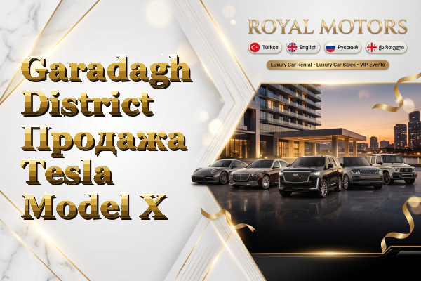 Garadagh District Продажа Tesla Model X