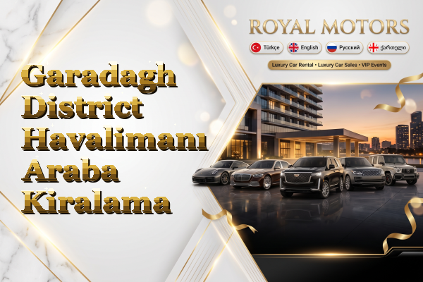 Garadagh District Havalimanı Araba Kiralama