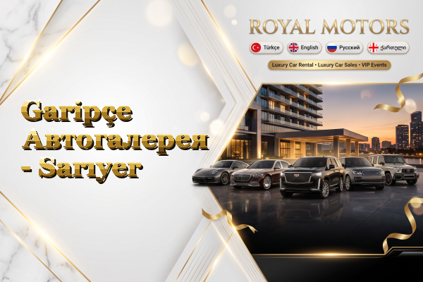 Garipçe Автогалерея - Sarıyer