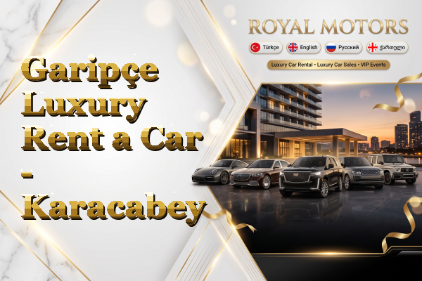 Garipçe Luxury Rent a Car - Karacabey