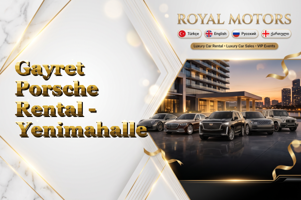 Gayret Porsche Rental - Yenimahalle
