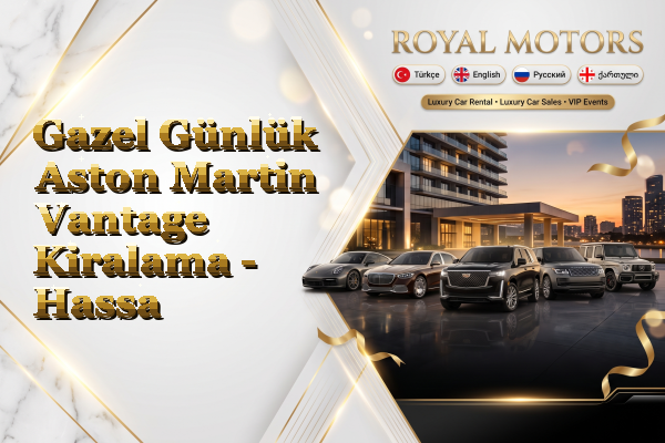Gazel Günlük Aston Martin Vantage Kiralama - Hassa