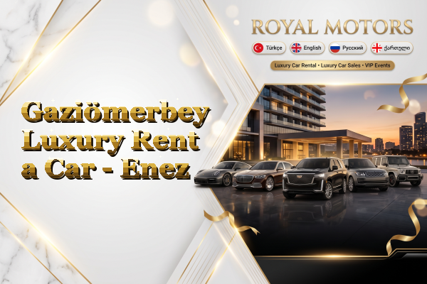Gaziömerbey Luxury Rent a Car - Enez