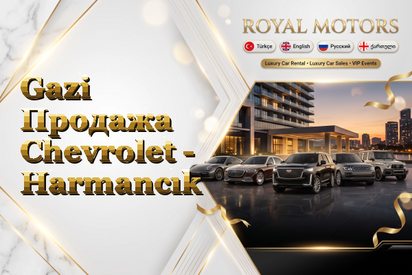 Gazi Продажа Chevrolet - Harmancık