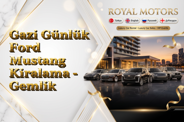 Gazi Günlük Ford Mustang Kiralama - Gemlik