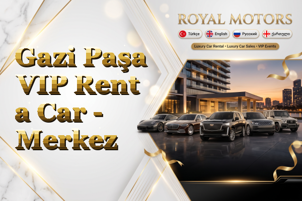 Gazi Paşa VIP Rent a Car - Merkez