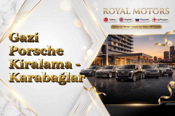 Gazi Porsche Kiralama - Karabağlar