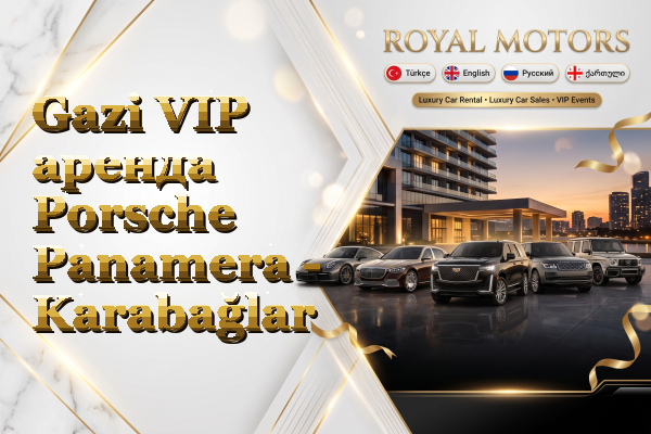 Gazi VIP аренда Porsche Panamera - Karabağlar